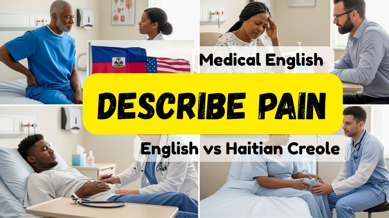 How Patients Describe Pain in Medical English| English vs Haitian Creole