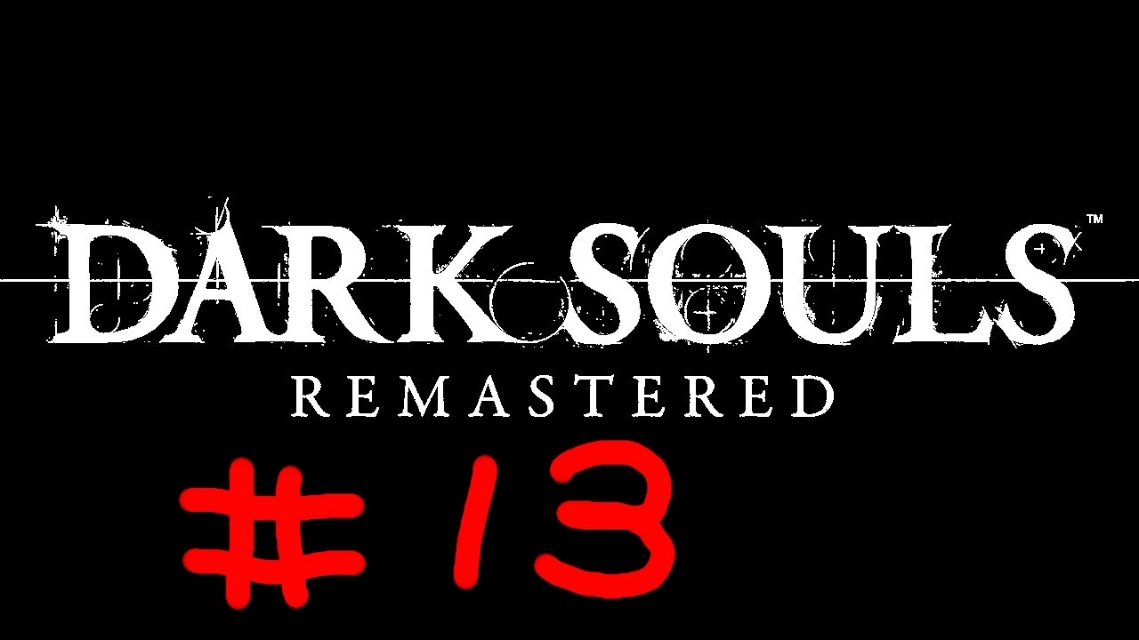 【作業後のんびりだくそ＃１３】#DARKSOULSREMASTERED【＠ｂ＠】