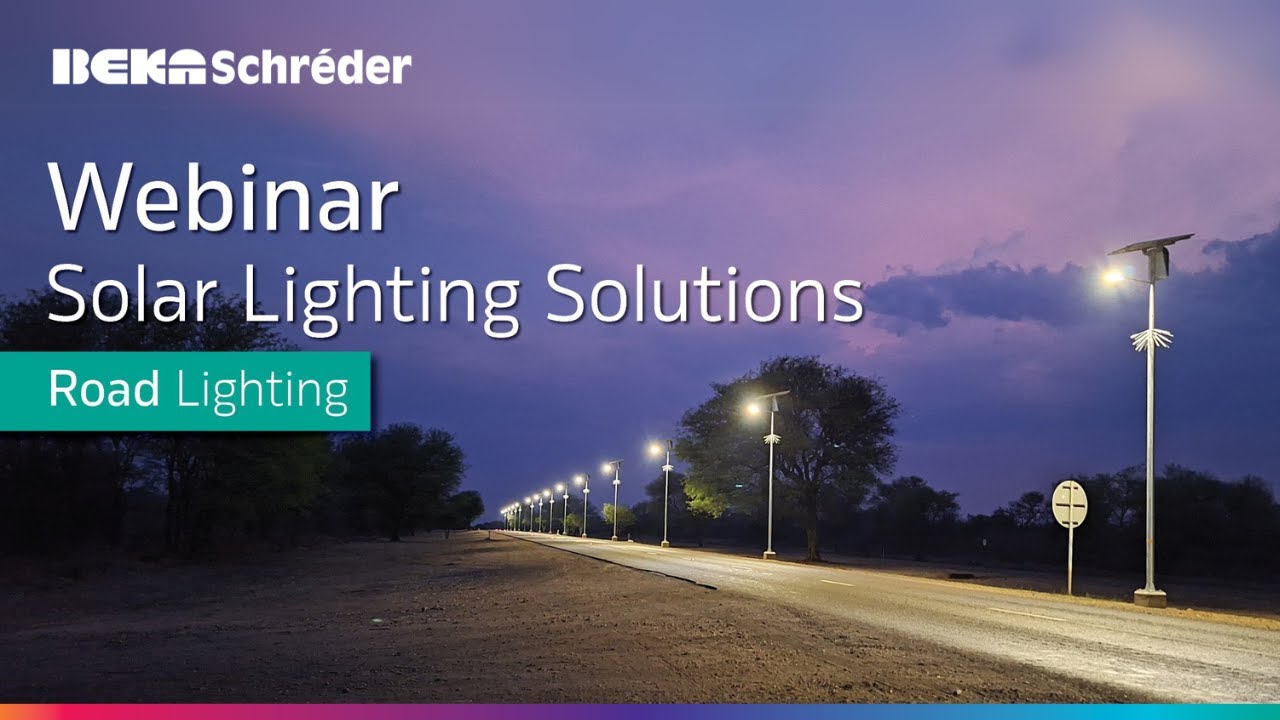 SOLAR Webinar Part 3: Choosing the correct solution for your road lighting application