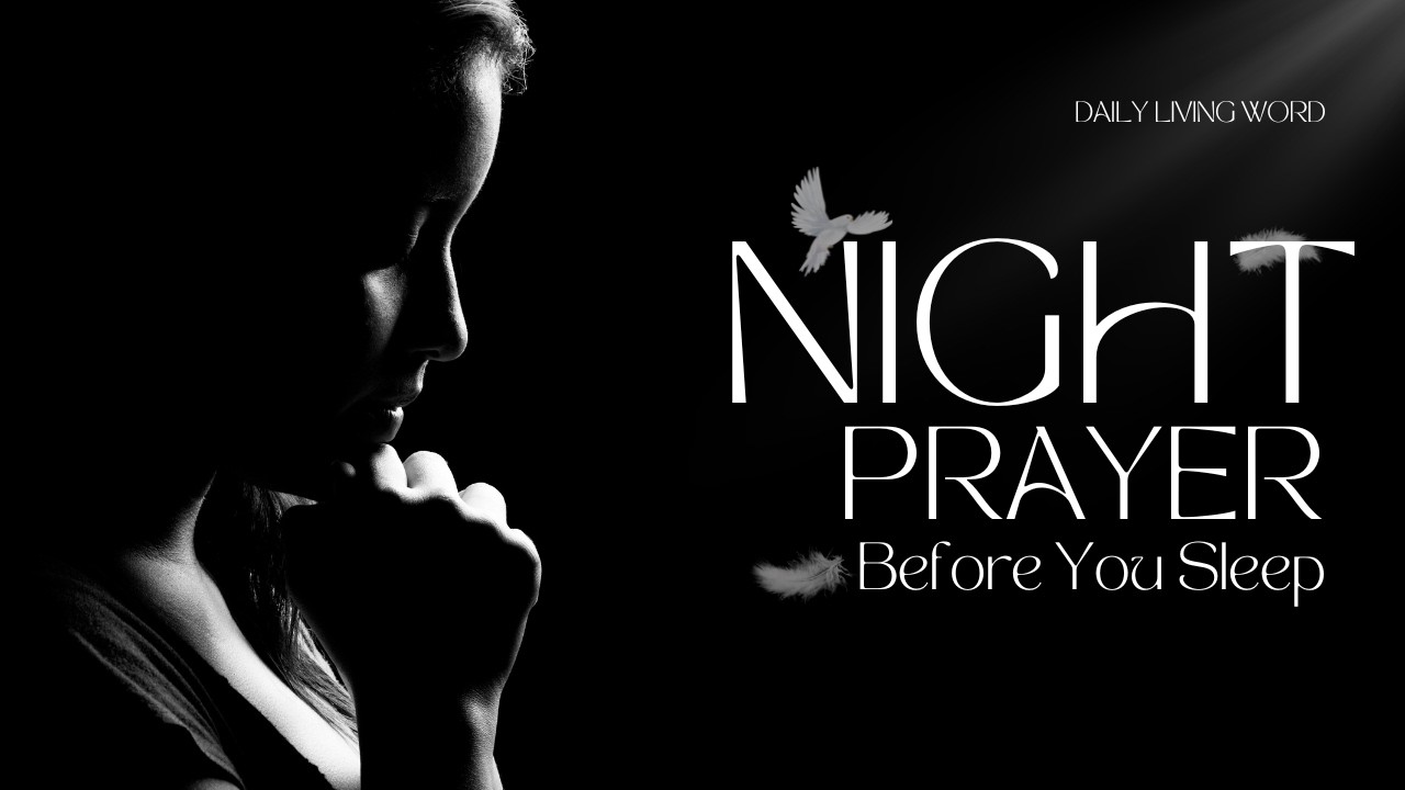 A Night Prayer Before You Sleep