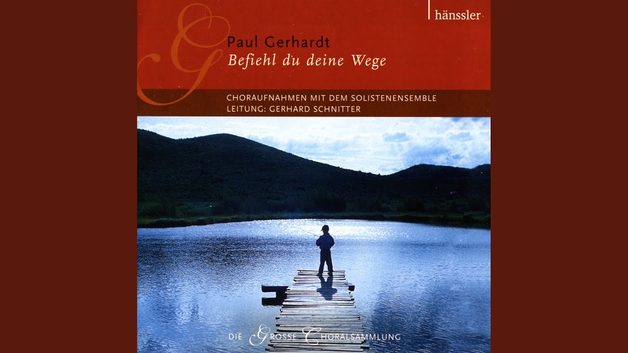 Befiehl du deine Wege
