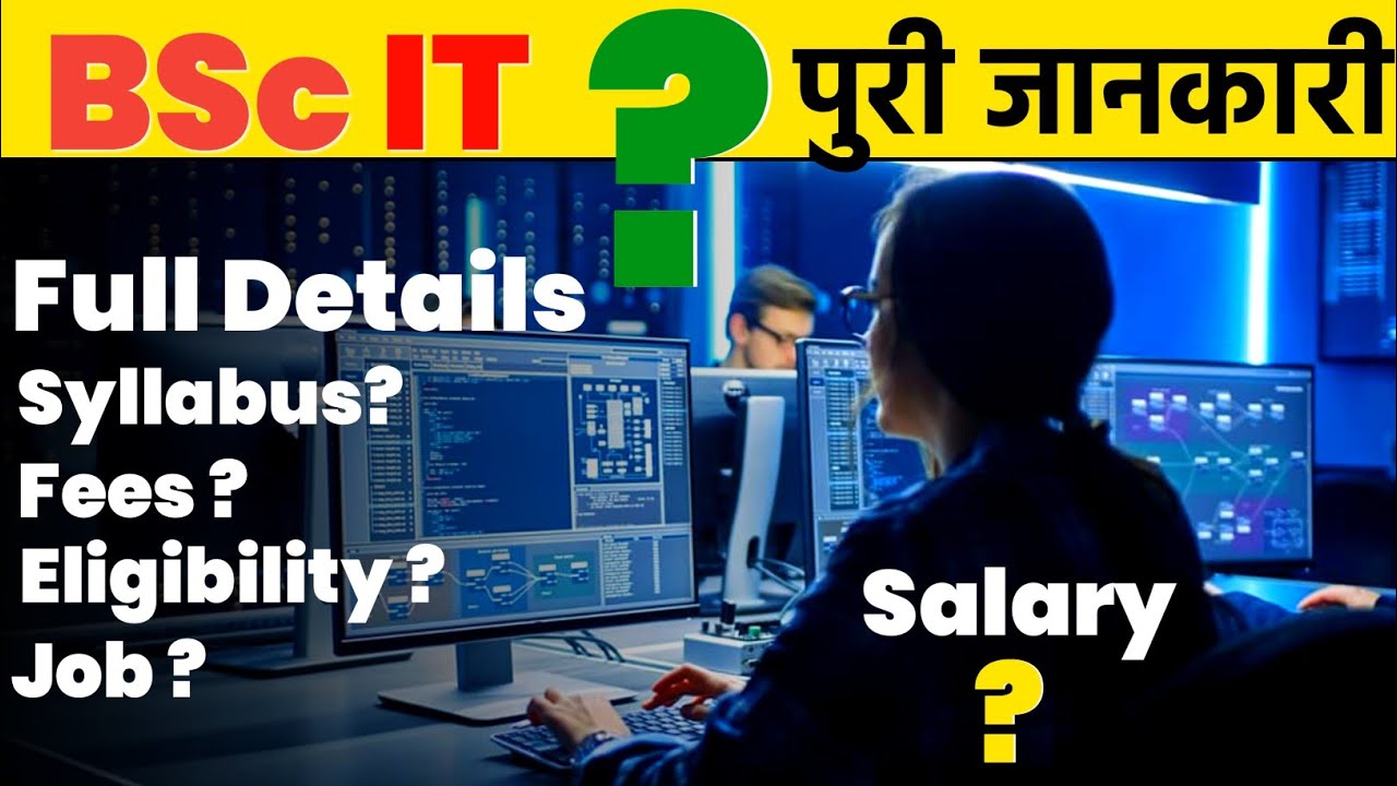 BSc IT | Information Technology Full Details