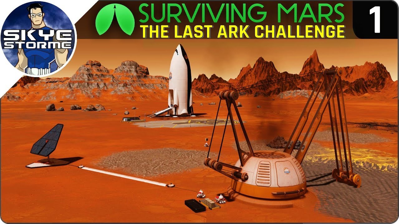 Surviving Mars Green Planet THE LAST ARK CHALLENGE EP 1 - Gameplay Strategy Tips & Tricks!