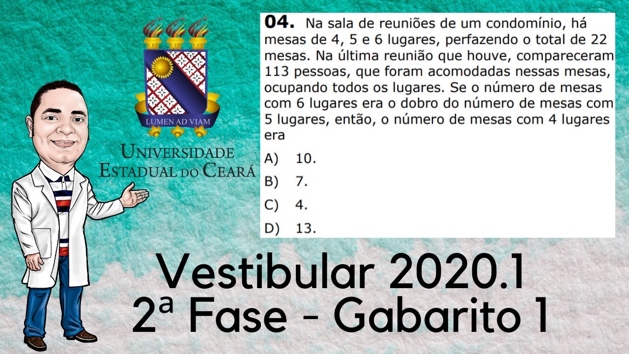 Resolução da prova de Matemática UECE - 2020.1 - 2ª Fase - Questão 04 - Gabarito 1