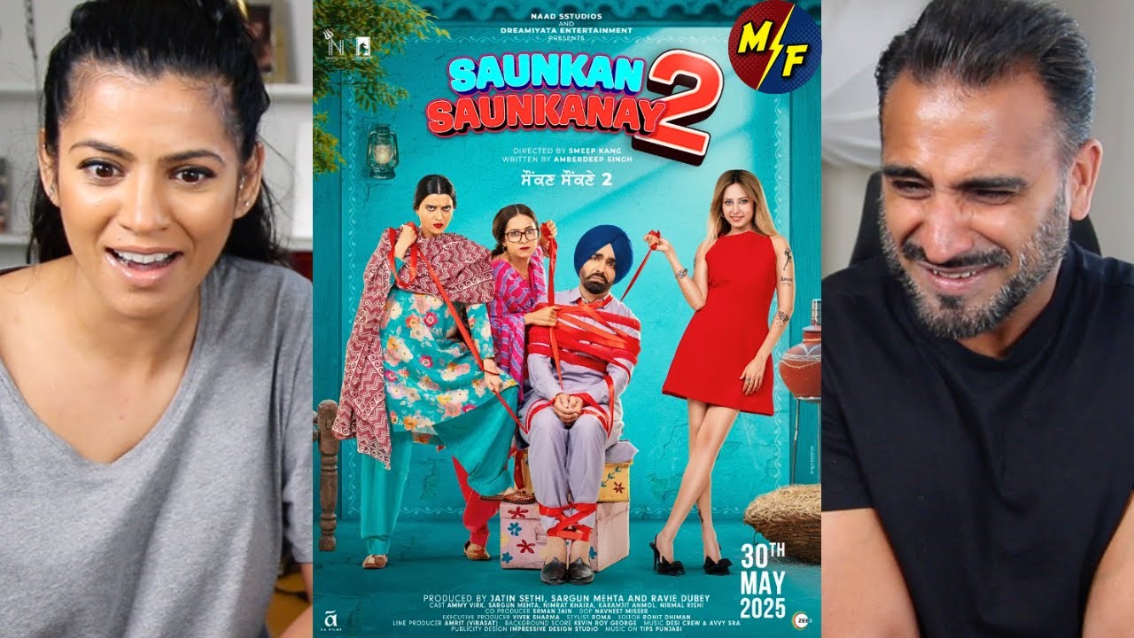 Saunkan Saunkanay 2 Trailer Reaction | Ammy Virk, Sargun Mehta, Nimrat Khaira | Comedy Chaos Returns