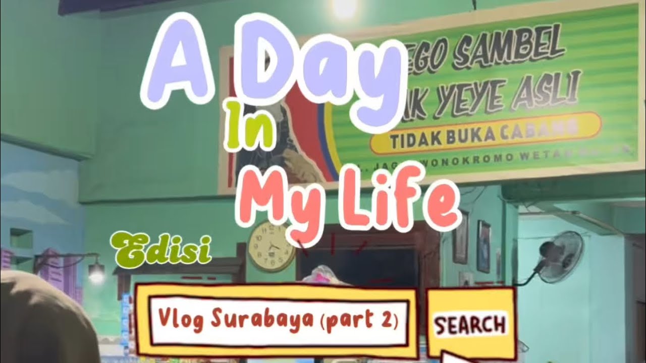 Vlog kuliner Surabaya part 2 #adayinmylife 