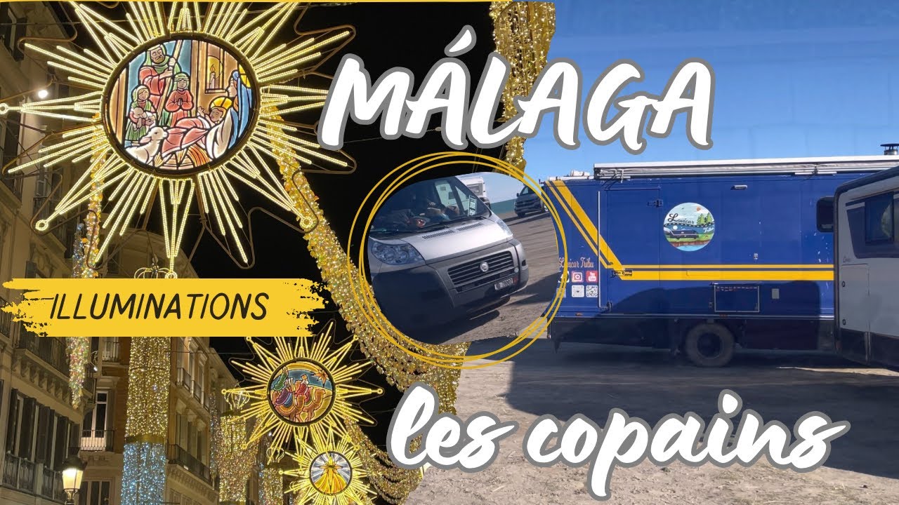 Malaga et les copains 