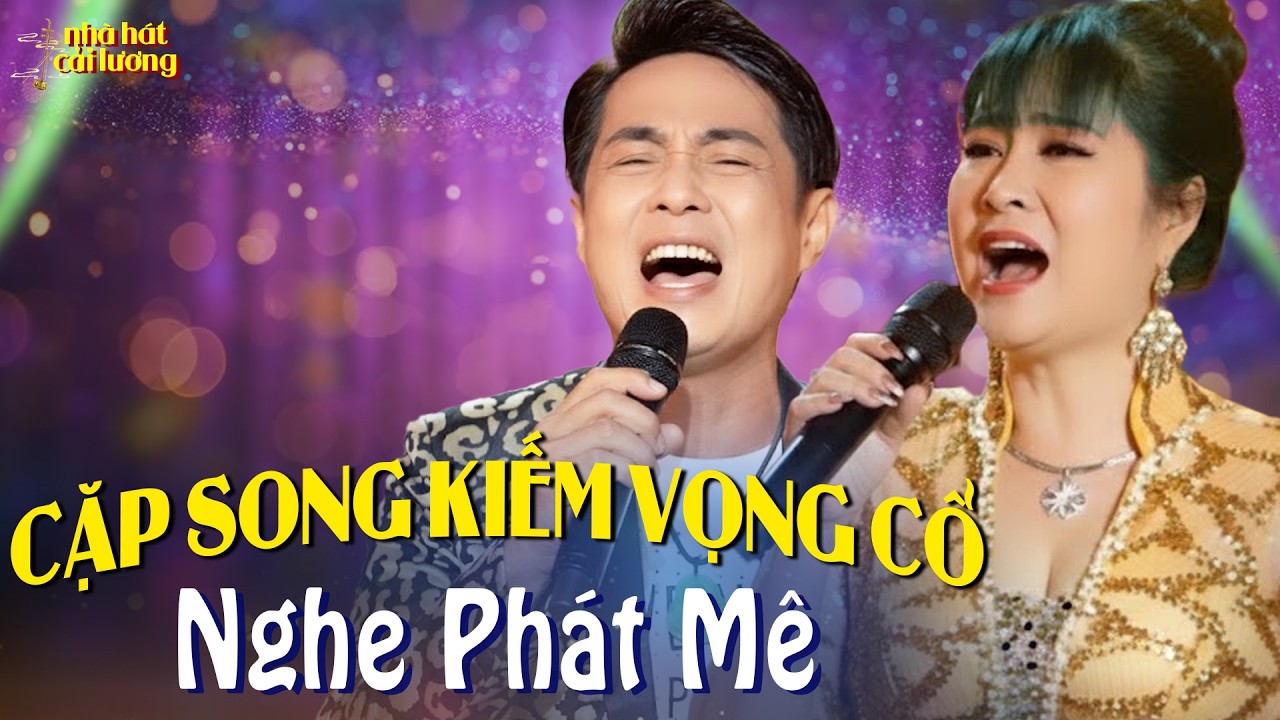 “Cặp Song Kiếm Vọng Cổ” Vương Hiền Phượng Hiếu –Hơi Dài Đỉnh Cao Nghe Là Mê🌟Ca Cổ Cải Lương Kiếp Tằm