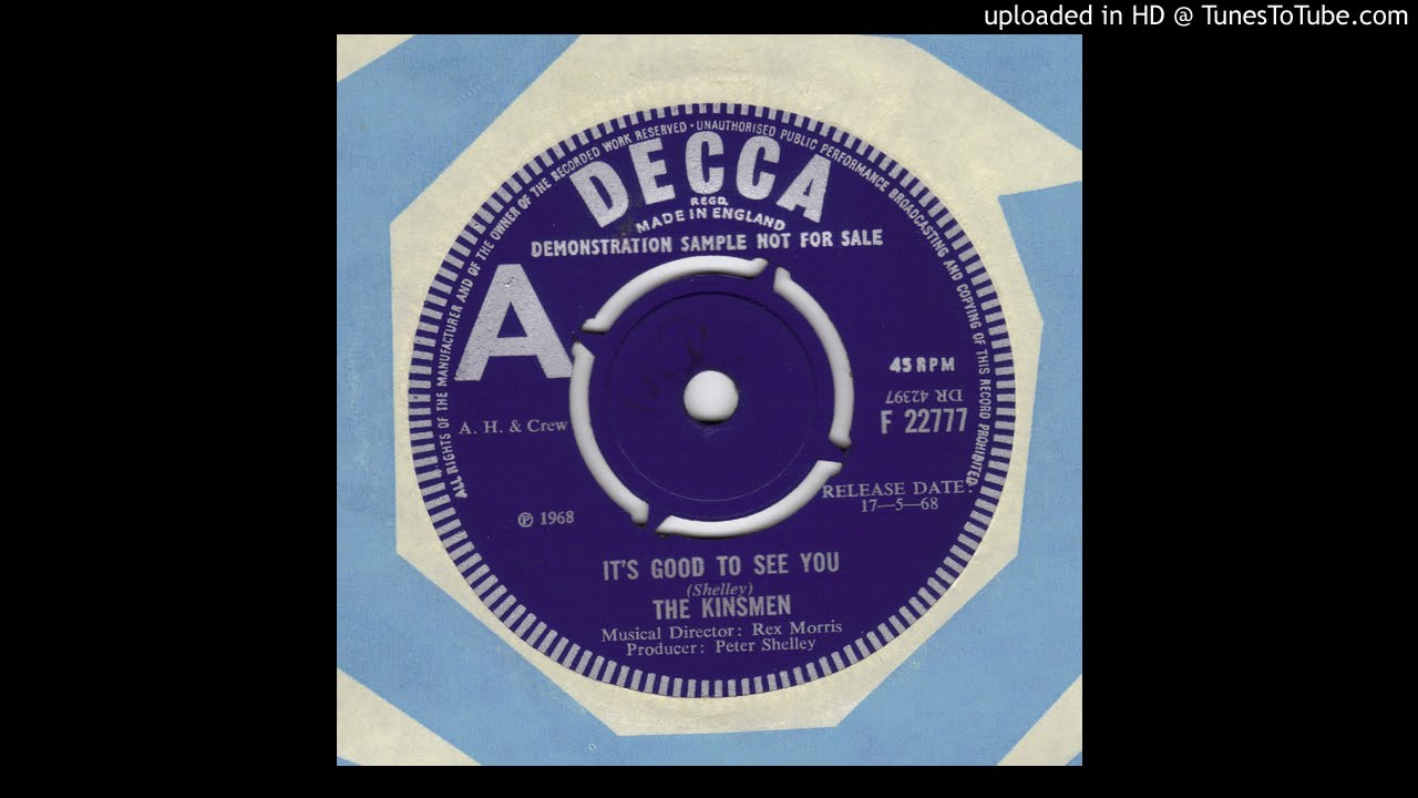 Kinsmen - It's Good To See You