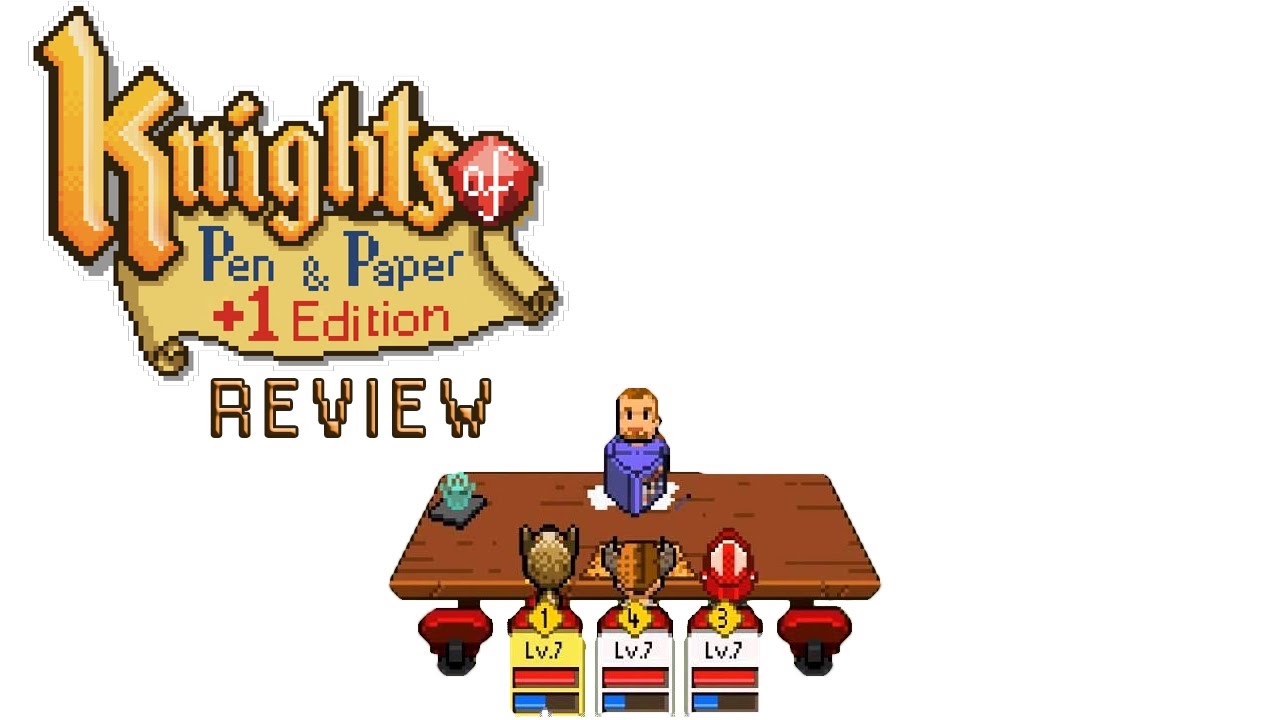 Knights of Pen and Paper Review