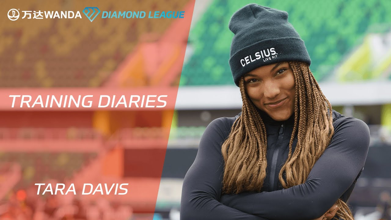 Training Diaries: Tara Davis - Wanda Diamond League
