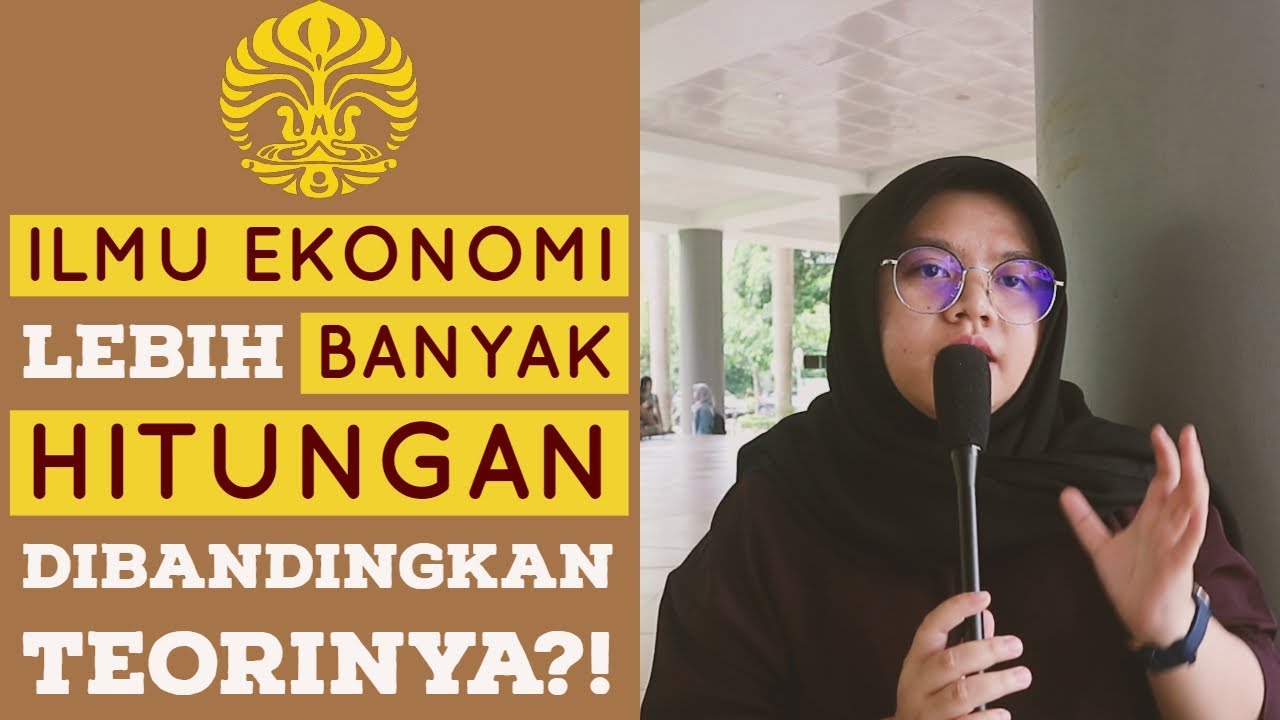 KULIAH JURUSAN ILMU EKONOMI DI UNIVERSITAS INDONESIA