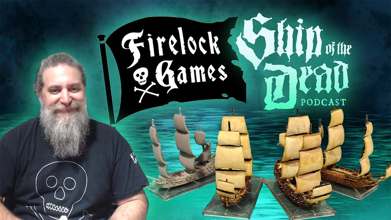 Ship of the Dead Podcast Ep. 31: Mike Tunez (Firelock Games)