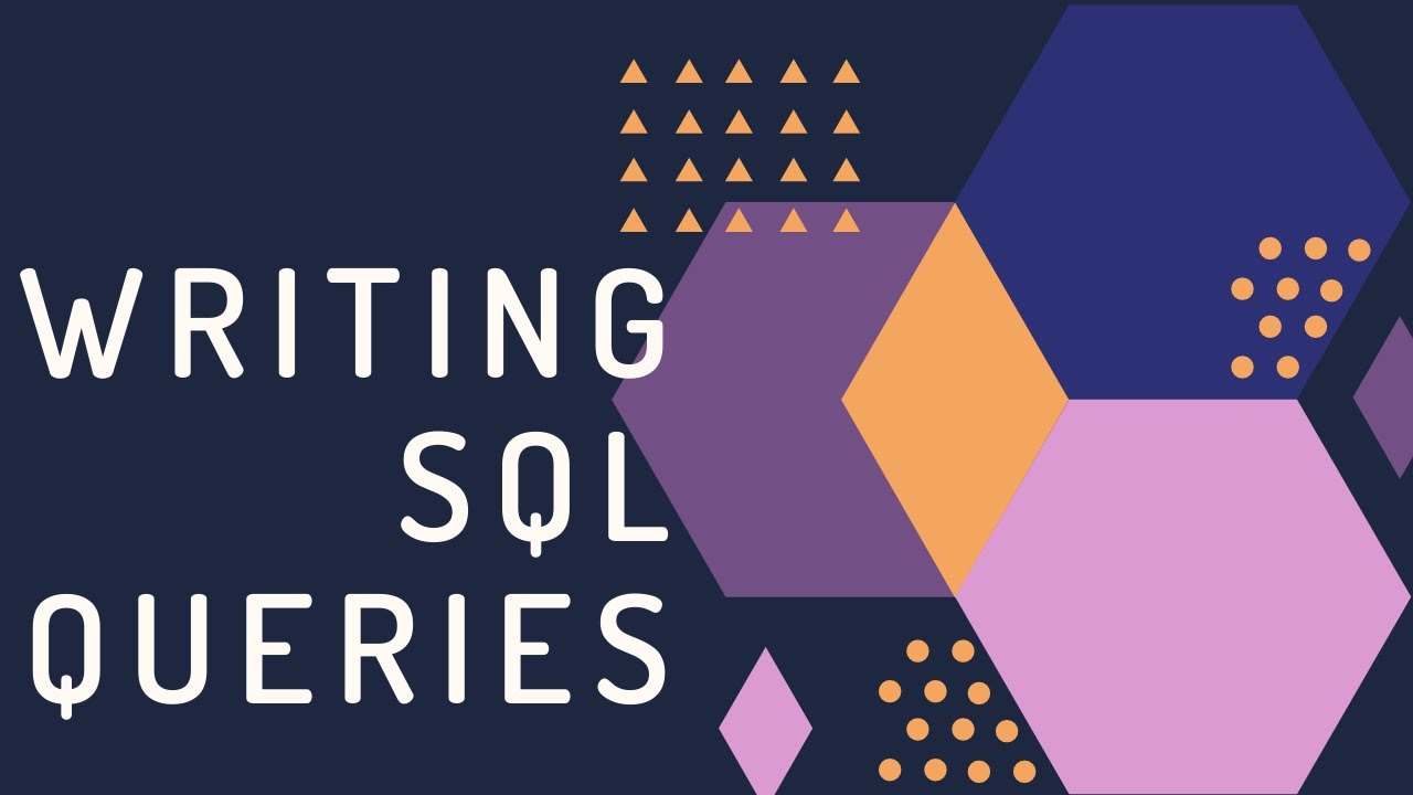 Introduction to Writing SQL Queries