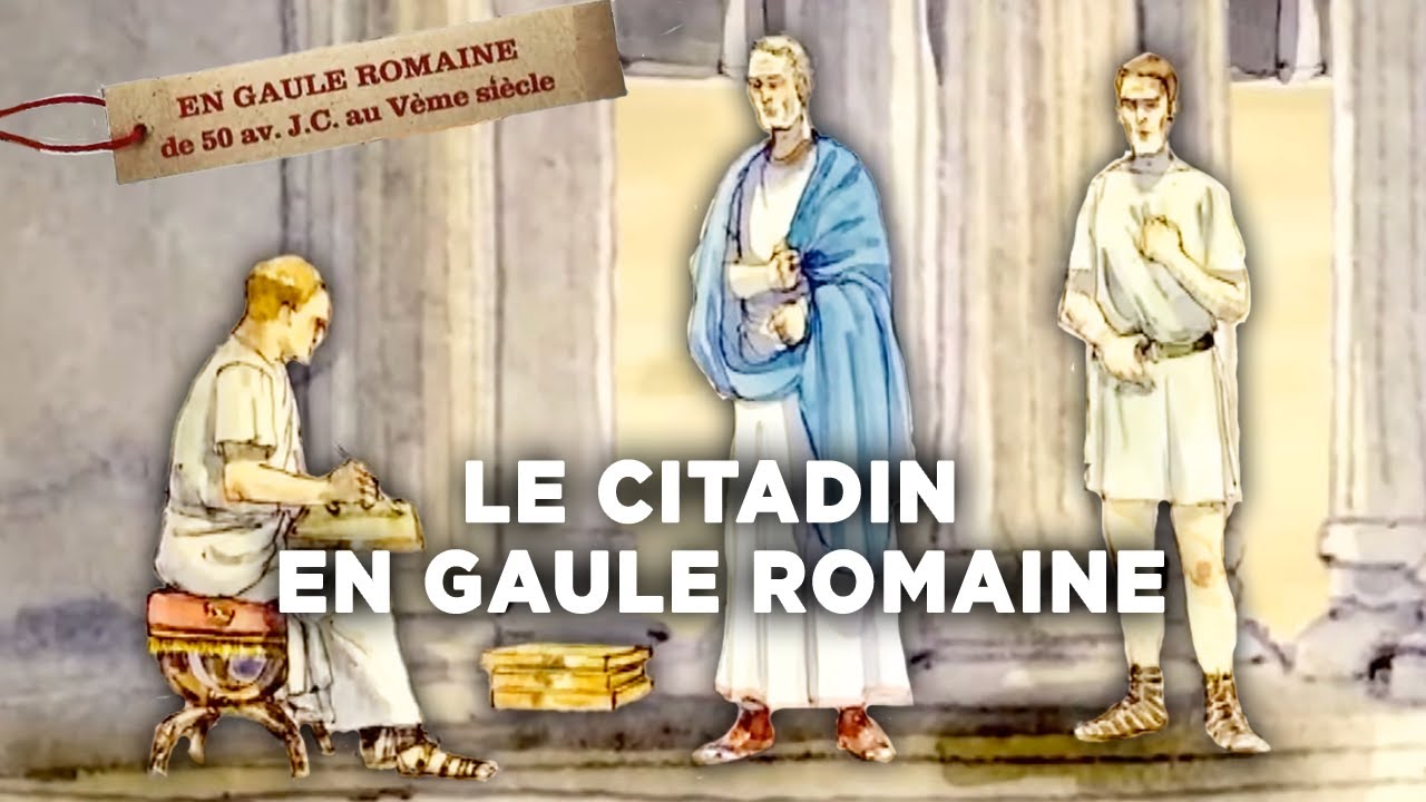 Le citadin - Sur nos Traces en Gaule Romaine - Documentaire complet - S02E06