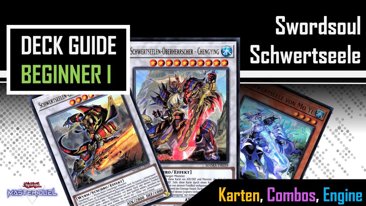 Schwertseele Deck Guide | Beginner | Swordsoul YuGiOh | Karten, Combos Engine | 1/2