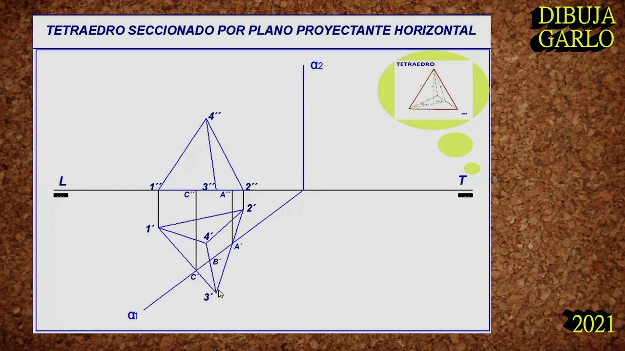 DIBUJA GARLO TETRAEDRO SECCIONADO POR PLANO PROYECTANTE HORIZONTAL