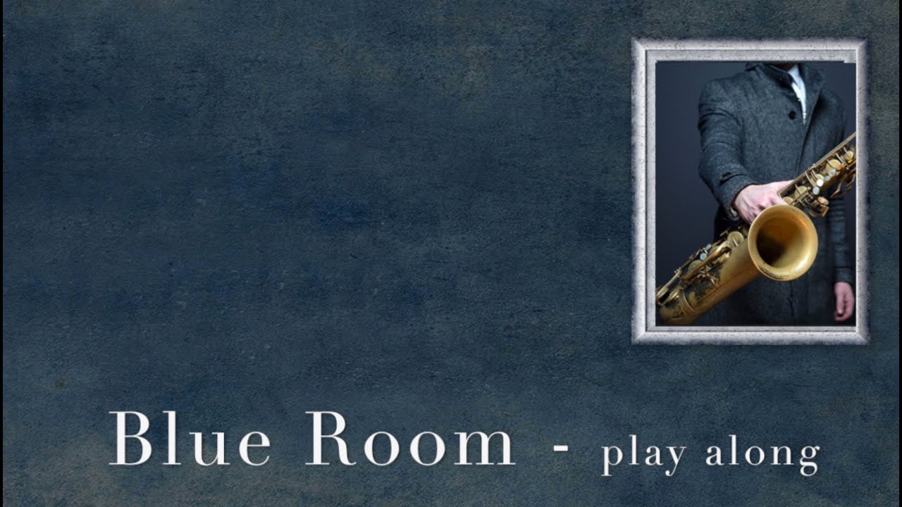 Blue Room (Rodgers) - Backing + music sheet