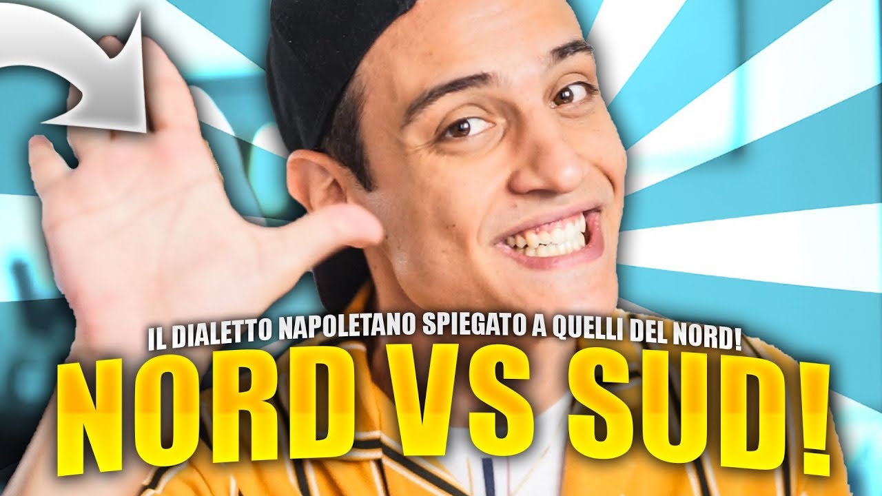 NORD vs SUD - Il DIALETTO