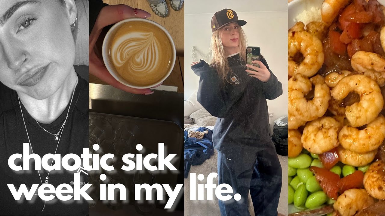 spend a chaotic sick week in my life with me.