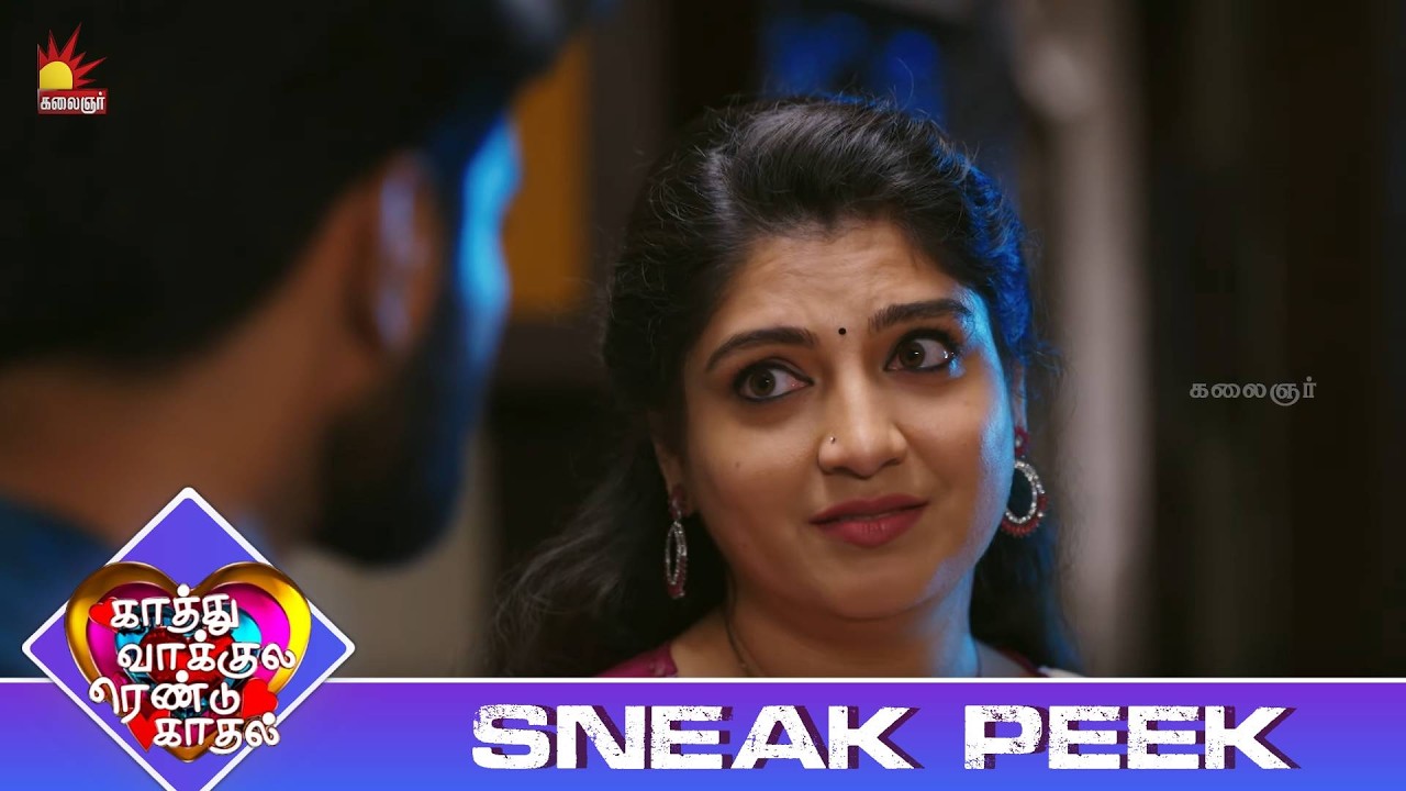ஈஸ்வரி உன்னோட முன்னாள் மனைவி | Kaathuvaakula Rendu Kaadhal| Sneak Peek 3 | E- 172