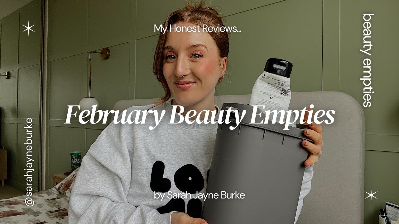 FEBRUARY EMPTIES 2025 | My Beauty Favourites & Controversial Reviews