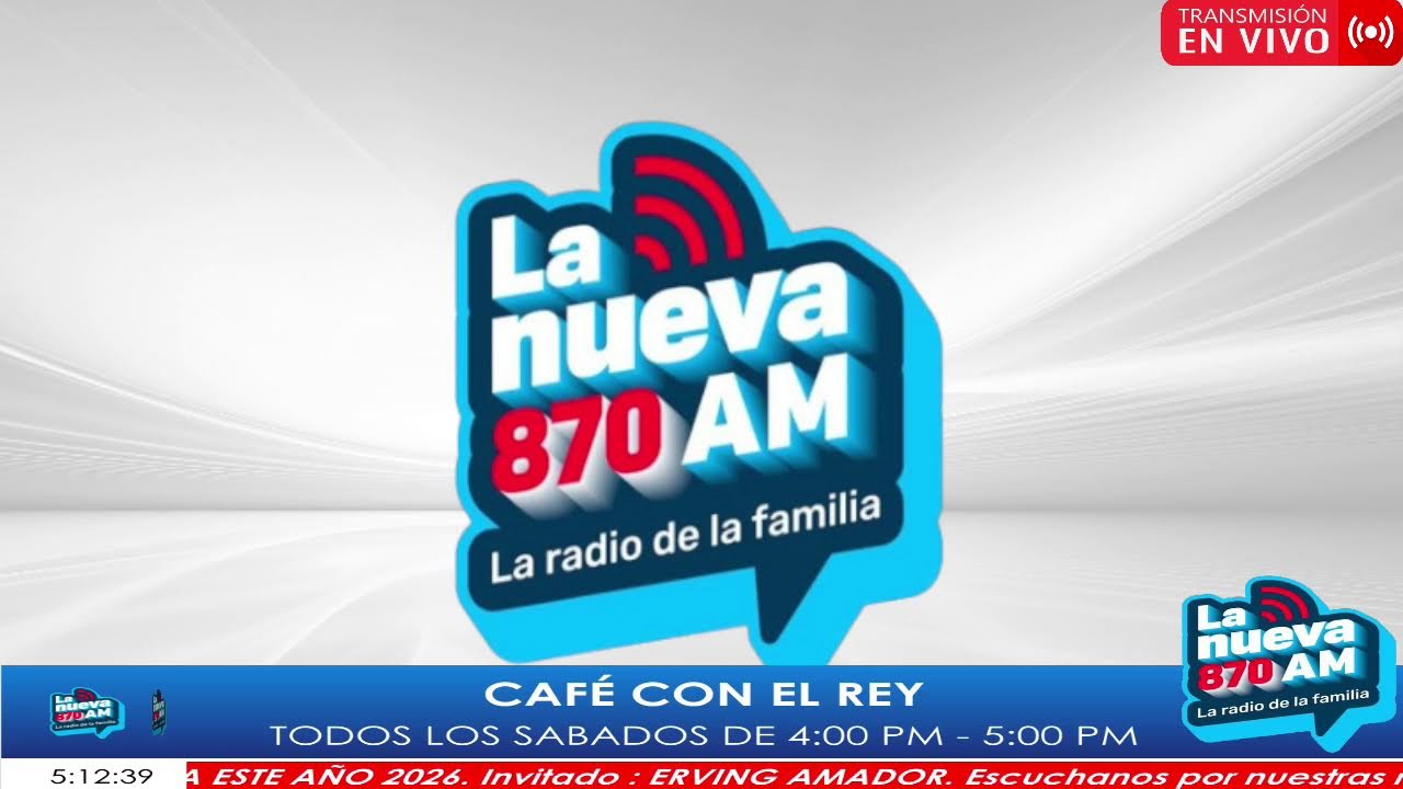 🔴SEÑAL EN VIVO LA NUEVA 870 AM / CAFÉ CON EL REY - SABADO ( 31/01/2026 )