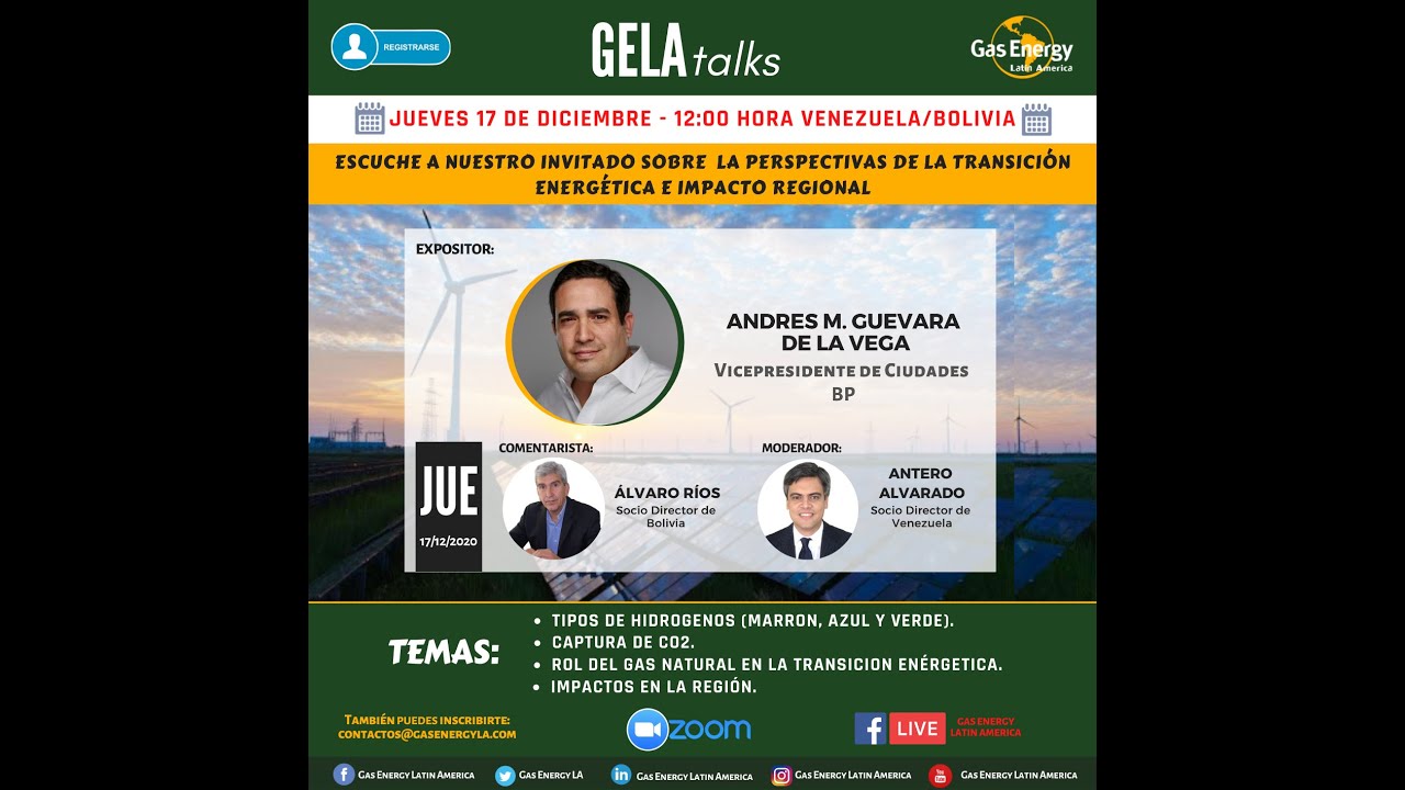 GELA talks: PERSPECTIVAS DE LA TRANSICIÓN ENERGÉTICA E IMPACTO REGIONAL