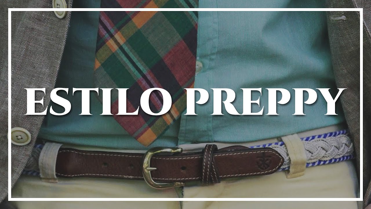 Guía resumida del Estilo Preppy