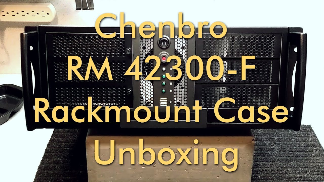 Chenbro RM 42300-F Rackmount Case Unboxing / Review - BrendaEM