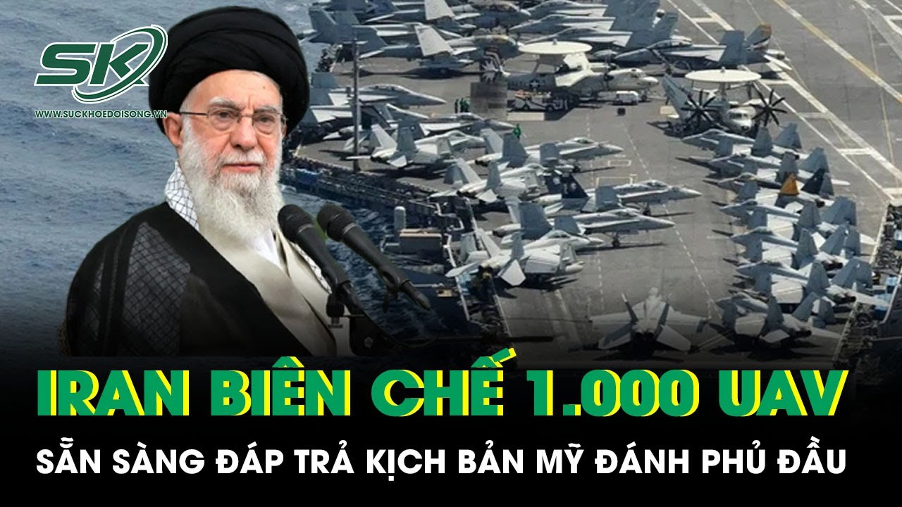 Iran biên chế 1.000 UAV, sẵn sàng đáp trả kịch bản Mỹ đánh phủ đầu