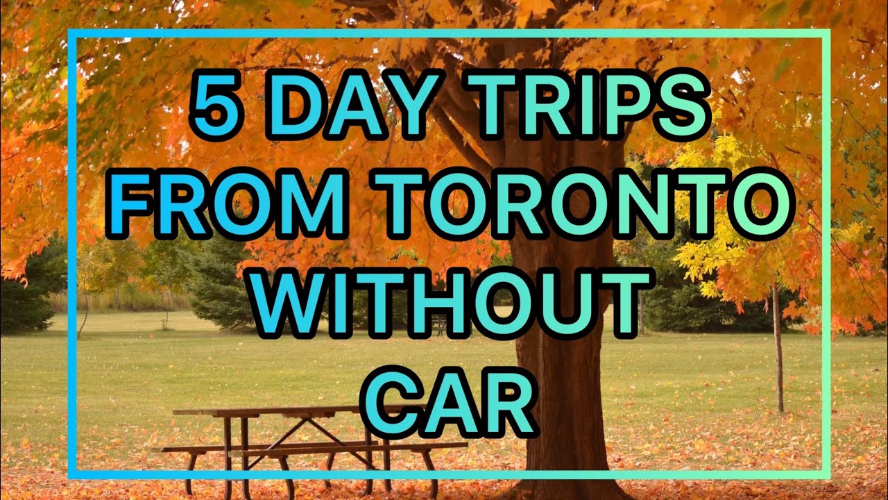 5 Day Trips from Toronto Without a Car #toronto #canada #travel #iphone #newcomer #day #park