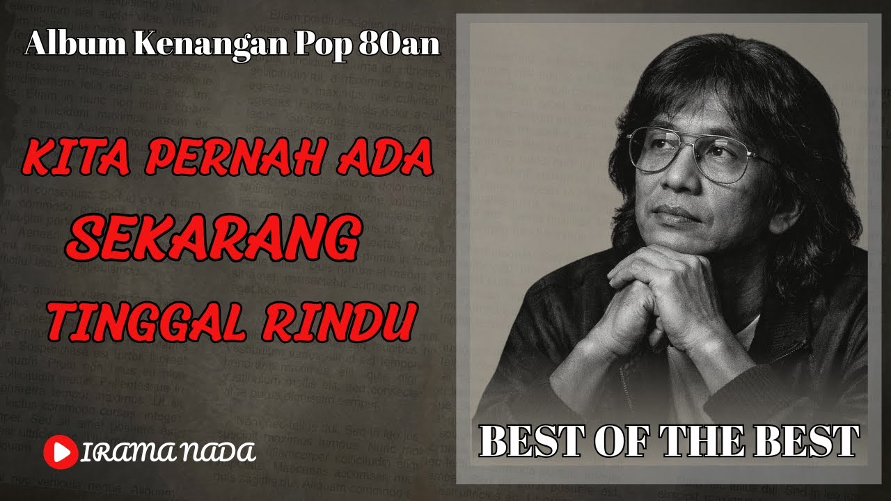 ALBUM TERBAIK POP KENANGAN 80AN PALING MENYENTUH | Rindu, Jarak & Waktu yang Tak Terulang
