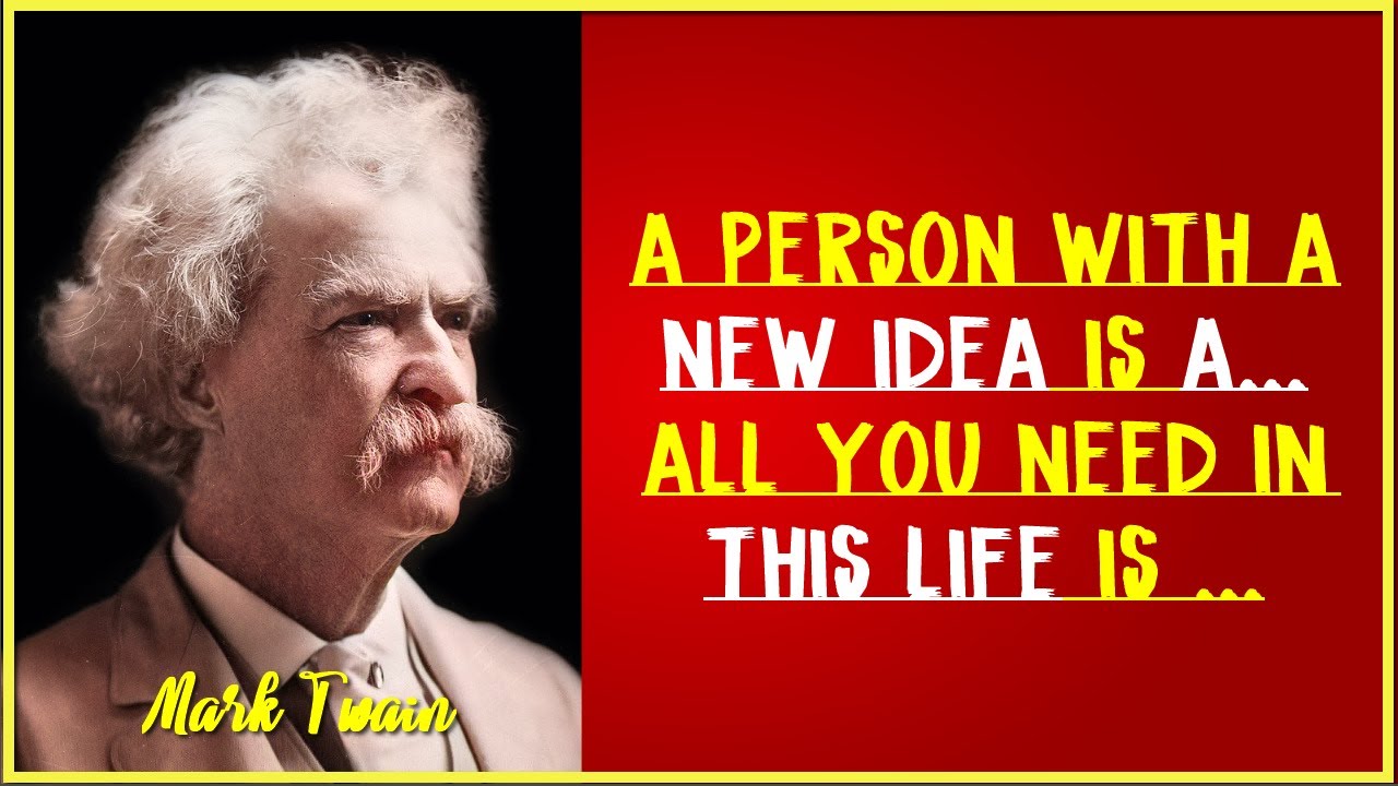 Best Mark Twain Quotes About Life ...| quotes of great persons to Inspire You Today.
