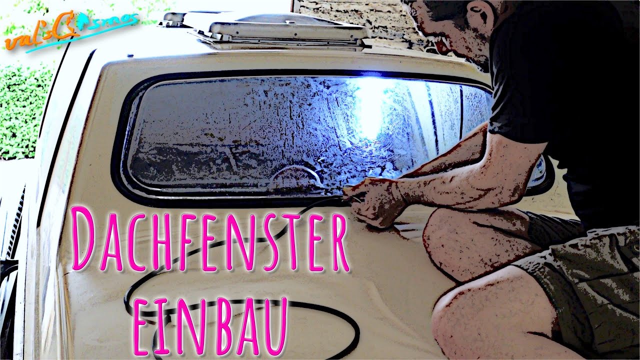 Dachfenster Einbau - VW Bus T3 Camper Innenraum Restauration Teil 68