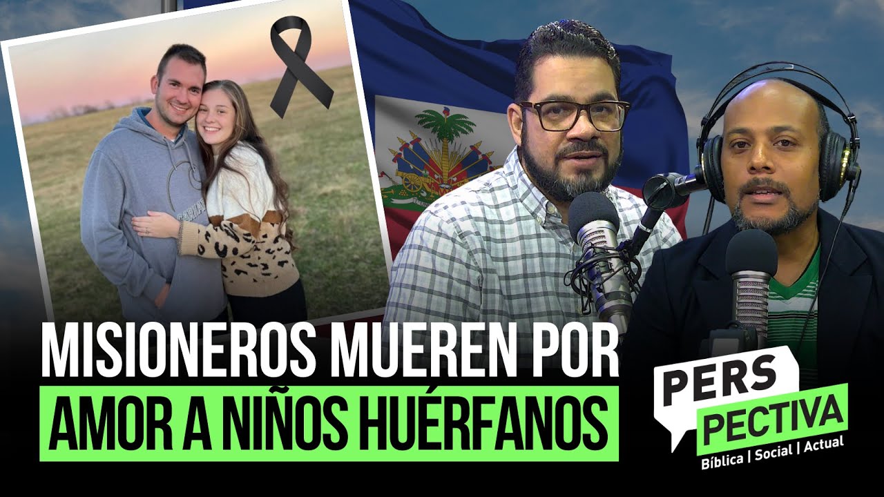 Pandillas en Haití quitan la vida a misioneros en orfanatos | Perspectiva