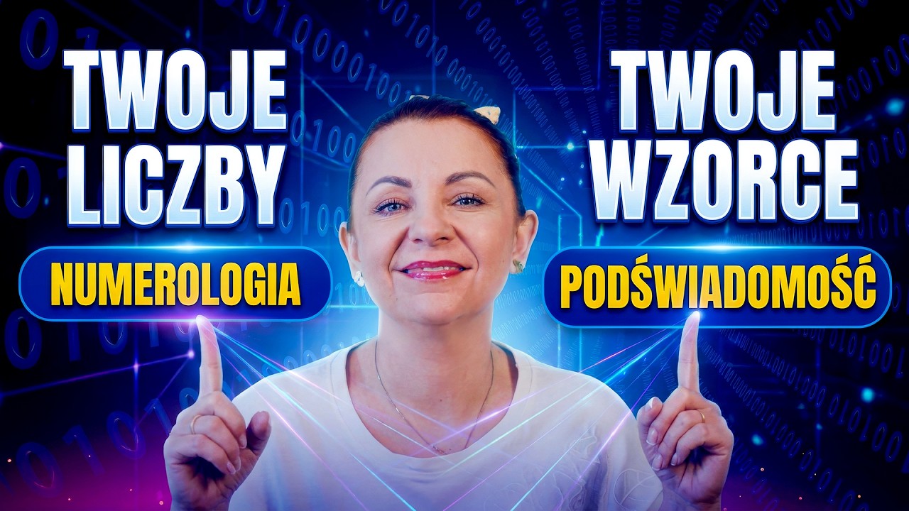 Twoje liczby, Twoje wzorce - jak numerologia pomaga uzdrawiać podświadomość