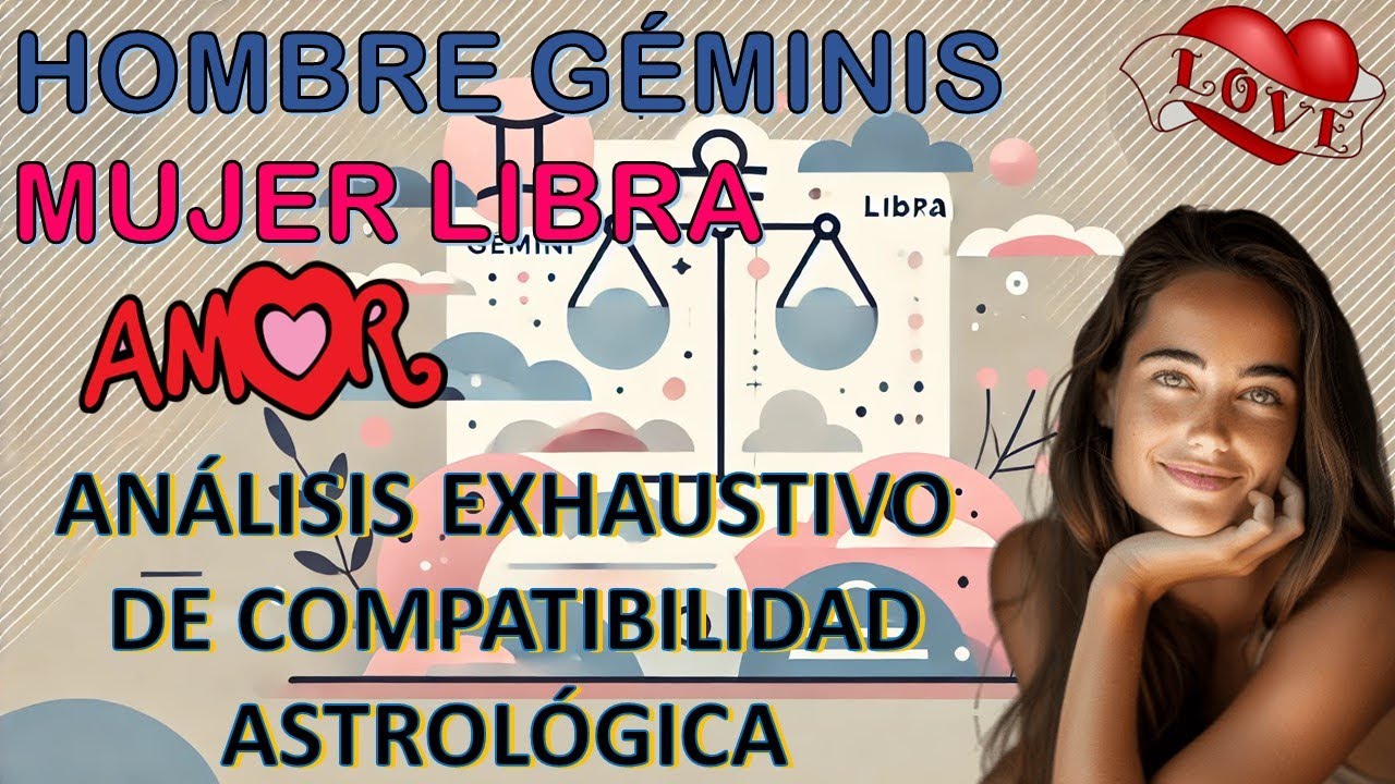 Hombre Géminis y Mujer Libra: Análisis Detallado de Compatibilidad Astrológica