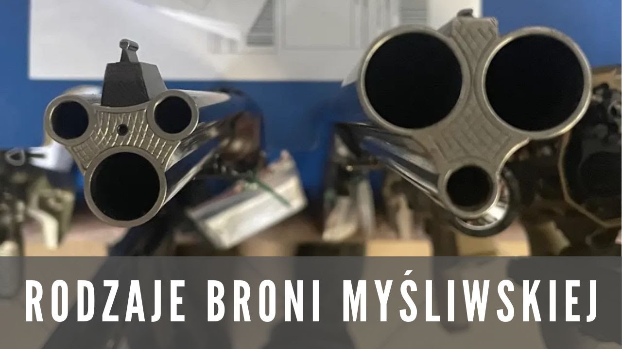 #22 Rodzaje broni myśliwskiej. Broń kulowa, śrutowa i kombinowana oraz amunicja w niej używana.