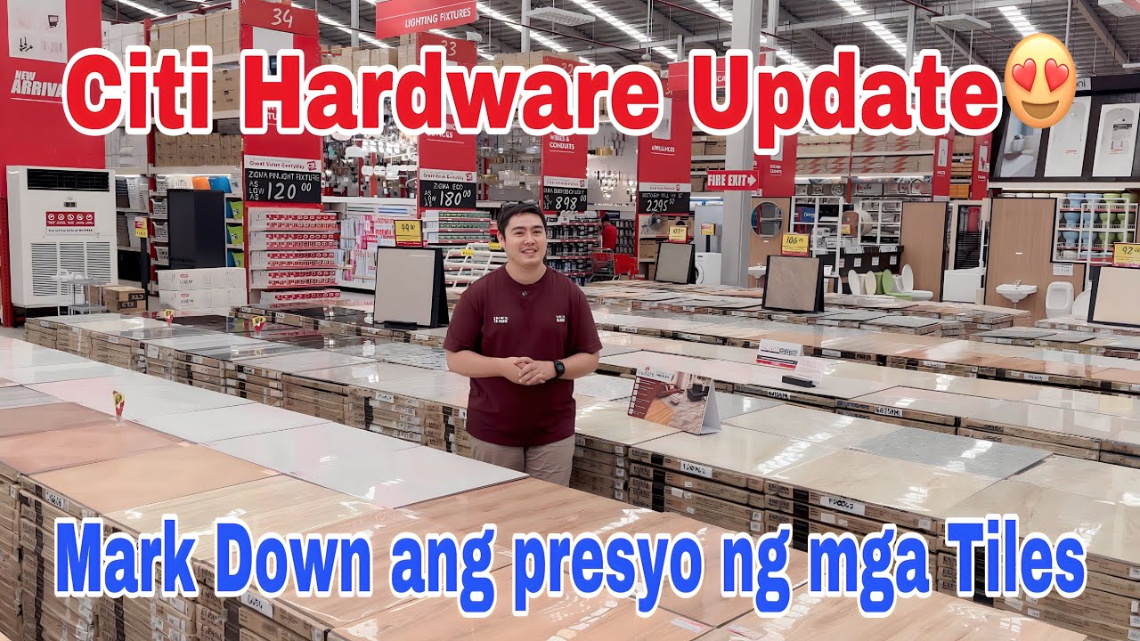 Citi Hardware Update gaya ng mga Tiles, Sanitary ware ,Door at Shower Partition atbp!!