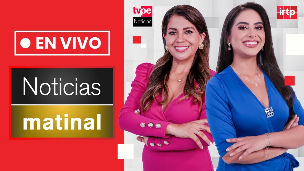 TVPerú Noticias EN VIVO: Edición matinal, hoy jueves 26 de febrero del 2026