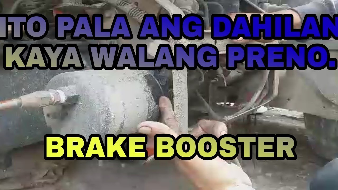 BRAKE BOOSTER LEAKING KAYA WALANG PRENO SA ATRAS..
