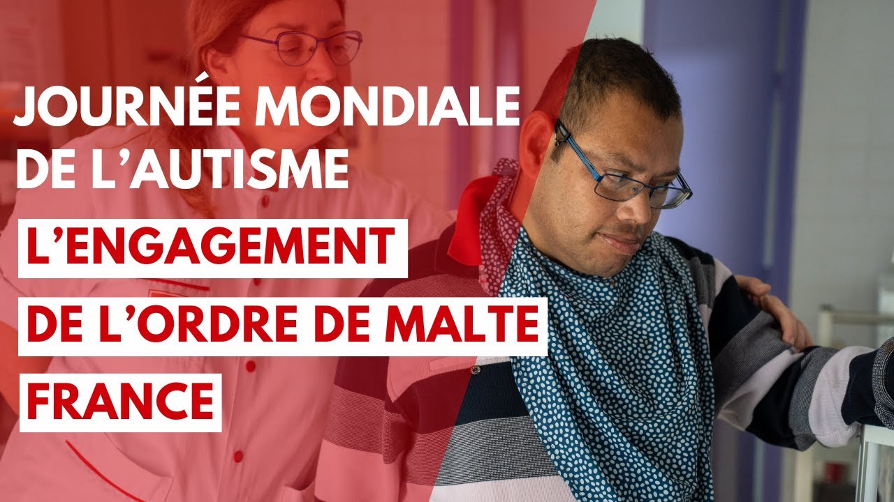 Journée mondiale de l’autisme : l’engagement de l’Ordre de Malte France