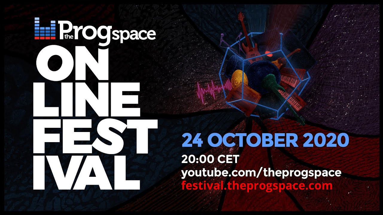 The Progspace Online Festival - Day 2: Saturday, Oct. 24