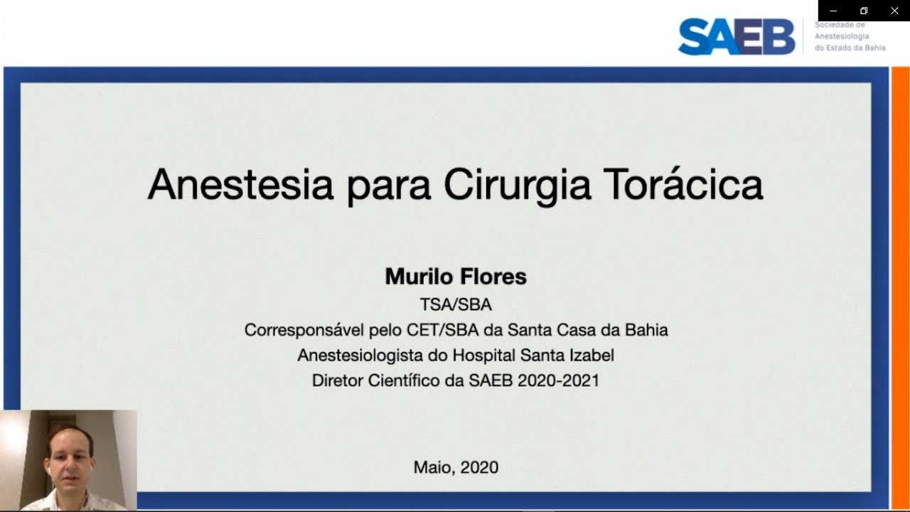 Anestesia para Cirurgia Torácica - Dr. Murilo Flores