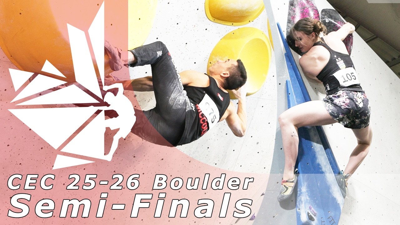 CEC 2025 - 2026  Senior National Boulder Championship - Semi - Finals