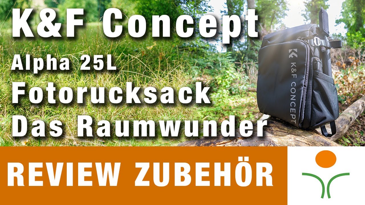 Review - K&F Concept Fotorucksack Alpha 25L - Das kleine Raumwunder