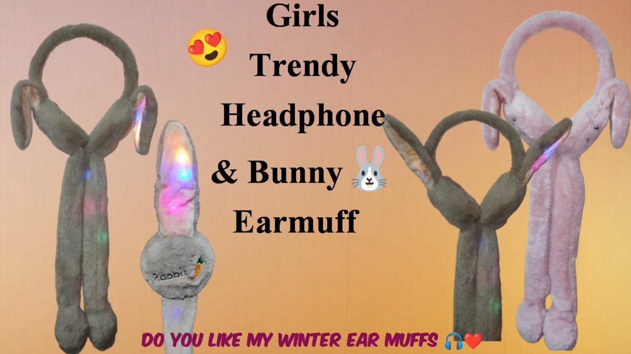 Girls Winter Headphone 🎧 & Ear Muffs | Girls Trendy Woolen Bunny Earmuffs! Do You like my Ear Muffs?