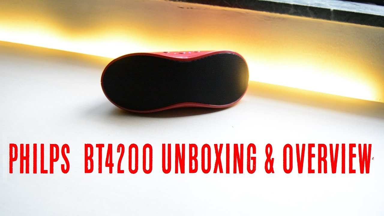 Unboxing:Philips BT4200 Wireless Bluetooth Speaker