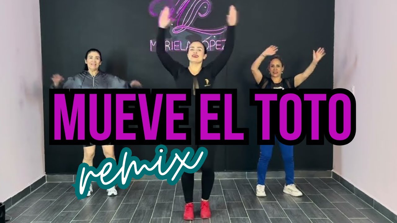 Mueve el toto (Remix) - Mariela López Dance Fit